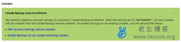  Be cautious about setting "Linode Backup Auto enrollment" in the Linode background