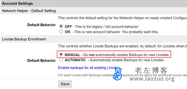  Be cautious about setting "Linode Backup Auto enrollment" in the Linode background