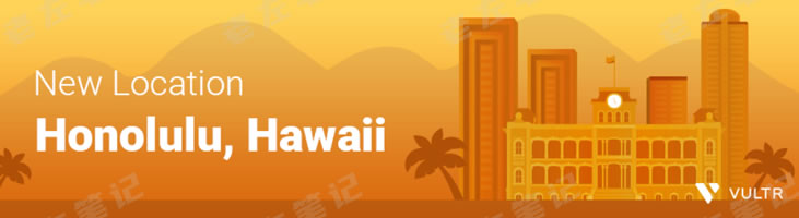  Vultr ECS merchant added a new server room in Honolulu, Hawaii, which is the 24th server room of the merchant